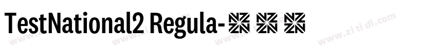 TestNational2 Regula字体转换